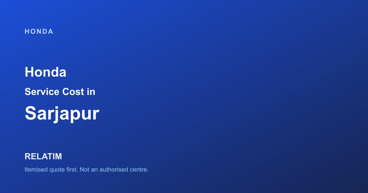 Honda Service Cost in Sarjapur, Bangalore